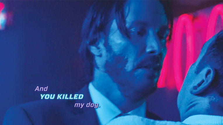 John Wick with subtitle "And you killed my dog"
